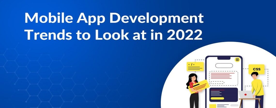 mobile app development trends in 2022