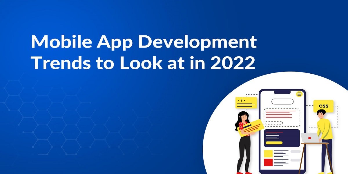 mobile app development trends in 2022